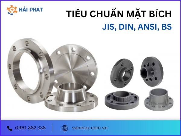Các loại tiêu chuẩn mặt bích phổ biến hiện nay