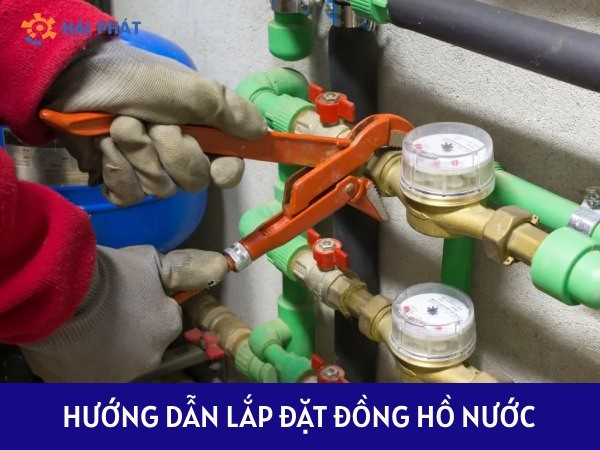 Cách lắp đồng hồ nước đơn giản và đúng kỹ thuật