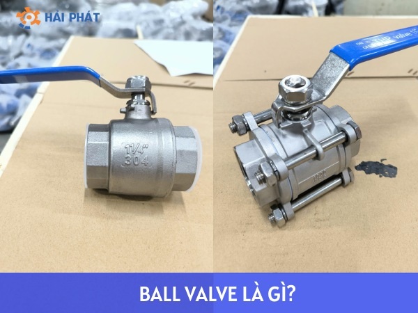 ball valve là gì