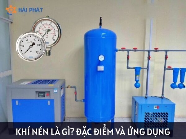 Khí nén là gì? Cấu tạo, đặc điểm và ứng dụng phổ biến